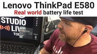 Lenovo ThinkPad E580  Battery life test in the real world [upl. by Harp296]