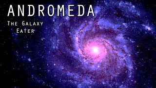 Meet The Andromeda The Galaxy Eater [upl. by Noxaj]