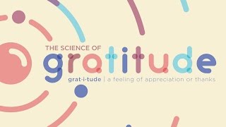 The Science of Gratitude [upl. by Hjerpe]