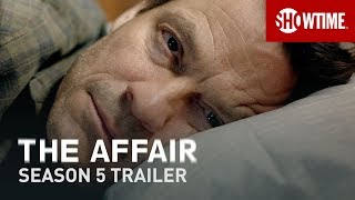 The Affair Season 5 2019  Official Trailer  SHOWTIME [upl. by Hezekiah]