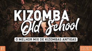 KIZOMBA OLD SCHOOL  Kizomba Antiga  Mix by DJ ADEMAR 1 [upl. by Yzzik]