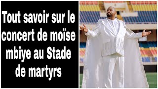 tout savoir sur le concert moise mbiye au stade de martyr [upl. by Yeslaehc46]