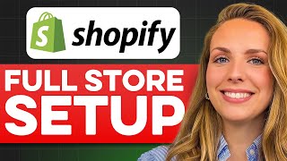 Shopify Tutorial for Beginners 2024  Full Shopify Store Set Up Tutorial [upl. by Cassidy]