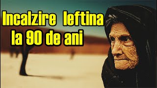 Cum Ma Incalzesc Ieftin la 90 de ani in Romania [upl. by Fortier164]