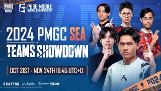 2024 PMGC TEAM SHOWDOWN  SEA  2024 PUBG MOBILE GLOBAL CHAMPIONSHIP [upl. by Steel]