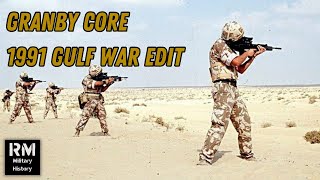 Granby Core  British Army in the Gulf  1991 Gulf War edit [upl. by Josy]