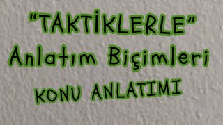 7 ANLATIM BİÇİMLERİTAKTİK [upl. by Celesta]