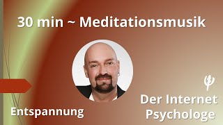 Meditationsmusik  Der Internet Psychologe relaxing entspannung relaxingmusic meditationmusic [upl. by Mauricio]