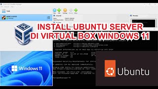 CARA INSTALL UBUNTU SERVER 1804 DI VIRTUAL BOX WINDOWS 11 [upl. by Santos755]