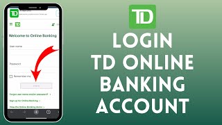 How to Sign in to TD Bank Online Banking Account 2024  TD EasyWeb Login [upl. by Ahkos]