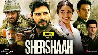 Shershaah Full Movie 2021  Sidharth Malhotra Kiara Advani Shiv Panditt  1080p HD Facts amp Review [upl. by Norabal]