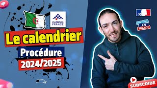 Le calendrier de la procédure 20242025 Campus France Algerie WalidPH [upl. by Wenz]