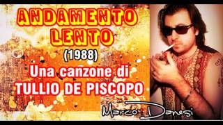 ANDAMENTO LENTO TDe Piscopo  Marco Danesi 2015 [upl. by Yul]