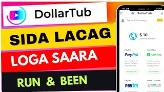 Sidee Lacag Looga sameeya DollarTub Lacagna Loola Baxo How to Make money DollarTub and Withdraw [upl. by Rebecca]