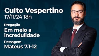 🔴 Culto Vespertino  1711 18h  Pr Lucas Previde [upl. by Ritz193]