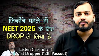 All First Year Dropper Please Listen 12th Passed in 2024  NEET 2025 Motivation 🔥 [upl. by Leribag451]