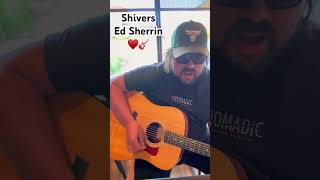 Shivers  Ed Sherrin edsheeran shivers cover acoustic shorts [upl. by Nihcas51]