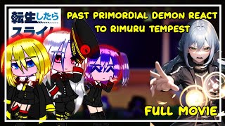 Past Primordial Demons React To Rimuru Tempest  Gacha React  ‹Full Movie› [upl. by Fiedling523]