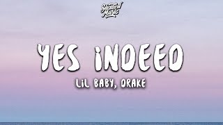 Lil Baby amp Drake  Yes Indeed Lyrics [upl. by Baniaz]