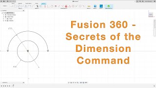 Fusion 360  Secrets of the Dimension Command [upl. by Jahdiel930]