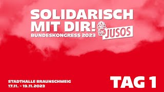 JusoBundeskongress 2023  Solidarisch mit dir  TAG 1 [upl. by Narret509]