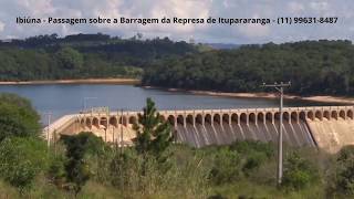 Ibiúna  Passagem sobre a Barragem da Represa de Itupararanga  Ibiúna  SP [upl. by Eerot]