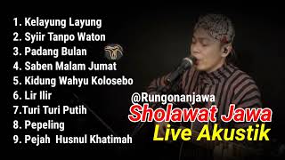 Kelayung Layung Versi Akustik lagu SHOLAWAT JAWA 9 LAGU Viral 2024 By SIHO rungonanjawa [upl. by Yecam]