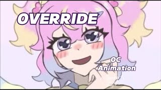 Override OC Animation オーバーライド [upl. by Bathulda]