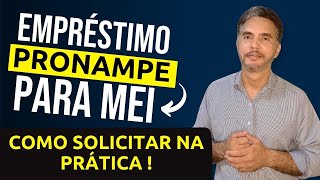 Empréstimo PRONAMPE 2022 como solicitar na prática Crédito para MEI [upl. by Mello40]