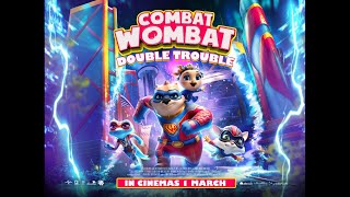 Combat Wombat Double Trouble  2024  SignatureUK Theatrical Trailer  Superhero Family Adventure [upl. by Neerhtak485]