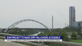 18 million project to make Opry Mills accessible [upl. by Irb833]