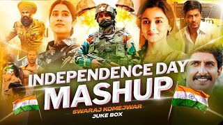 Independence Day Mashup Jukebox  Best Of Patriotic Songs 2024  15 August  Nonstop Mashup [upl. by Ttik]