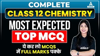 200 Most Expected And Important MCQs Class 12 Chemistry For Full Marks  CBSE Board Exam 202223 [upl. by Everard]