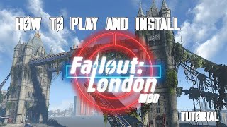 How to play and install Fallout London Mod FOLon Tutorial [upl. by Shelman]