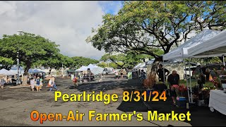 4K Pearlridge OpenAir Farmers Market 83124 in Aiea Oahu Hawaii [upl. by Eletnahs]