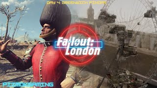 Fallout London Day 4 Greenwich Pindar [upl. by Oicnedurp]