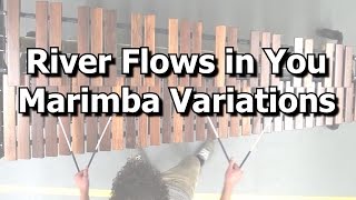 River Flows in You  Marimba Variations [upl. by Holleran]