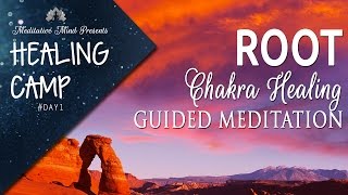 Root Chakra Healing Guided Meditation  Healing Camp 1 [upl. by Leamaj]