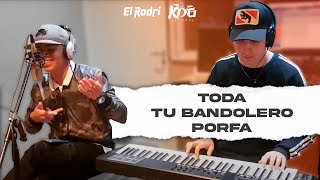 El Rodri  Toda  Tu Bandolero  PORFA Video Oficial [upl. by Damon]