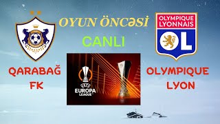 Qarabag  Lyon Canli Analiz  Qarabağ  Lyon Canlı Analiz  Qarabag  Olimpik Lion  Olimpik Lyon [upl. by Klina]