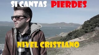 SI CANTAS PIERDES NIVEL CRISTIANOJUVENTUD INTEGRA [upl. by Dranoel459]