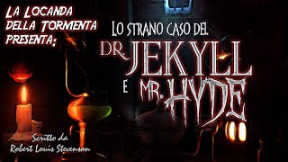 Audiolibro Lo strano caso del Dr Jekyll e Mr Hyde  RL Stevenson  Integrale [upl. by Shayne]