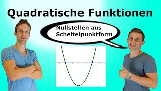 Quadratische Funktion  Nullstellen aus Scheitelpunktform AufgabenLösungen [upl. by Menzies]