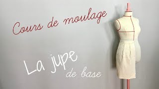 Coudre une jupe de base  le moulage [upl. by Fortunio]