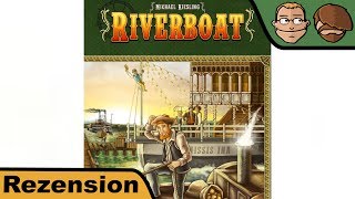 Riverboat  Brettspiel  Review [upl. by Sebbie417]