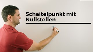 Scheitelpunkt mit Nullstellen bestimmen Parabeln quadratische Funktionen  Mathe by Daniel Jung [upl. by Nodnorb]