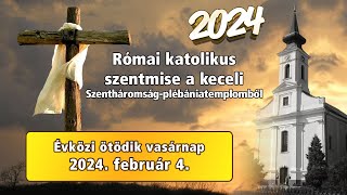 Római katolikus szentmise  🅺🅴🅲🅴🅻 🆅🆃🆅 [upl. by Eitsrik]