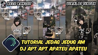 Tutorial Jedag Jedug Alight Motion DJ Apt Apateu Apateu [upl. by Darcey]