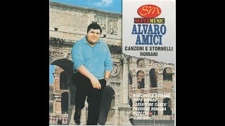 ALVARO AMICI  CANZONI E STORNELLI ROMANI –   Duck Record MOCD 6153  1997    FULL ALBUM [upl. by Atinahs789]