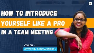 How to Introduce Yourself Like a PRO in a Team Meeting  Alpha Board [upl. by Shalom]